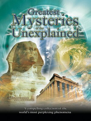 cover image of Greatest Mysteries of the Unexplained